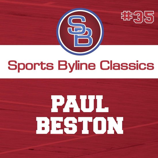 Sports Byline: Paul Beston - cover
