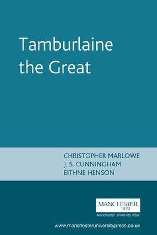 The Revels Plays Tamburlaine the Great 9780719030963 Christopher