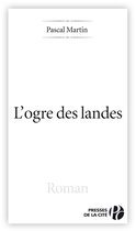Terres de France - L'OGRE DES LANDES