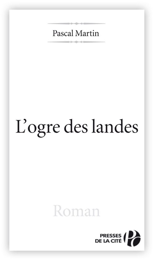 Terres de France - L'OGRE DES LANDES