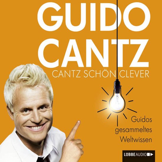 Cantz schön clever - Guidos gesammeltes Weltwissen - cover