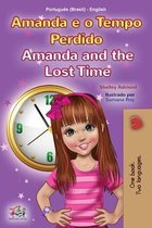 Portuguese English Bilingual Collection - Brazil- Amanda and the Lost Time (Portuguese English Bilingual Children's Book -Brazilian)