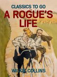 Classics To Go - A Rogue's Life