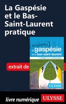 La Gaspésie et le Bas-Saint-Laurent pratique