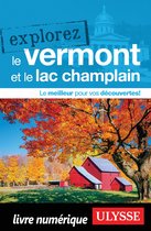Explorez - Explorez le Vermont et le Lac Champlain