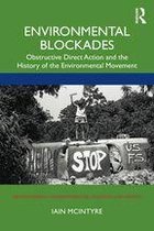 Transforming Environmental Politics and Policy - Environmental Blockades
