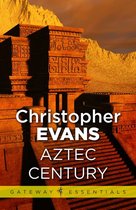 Boek cover Aztec Century van Christopher Evans