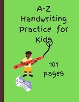 A-Z Handwriting Practice for Kids: Unique Novelty Kids Gifts For Children