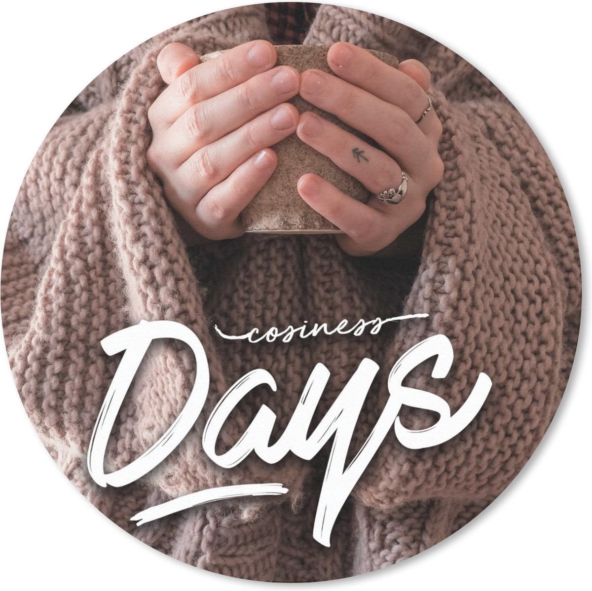 Muismat rond 30x30 cm - Mousepad 'Cosiness days' - Spreuken - Quotes - Ronde muismatten