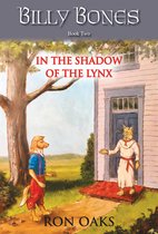 Billy Bones 2 - In the Shadow of the Lynx (Billy Bones, #2)