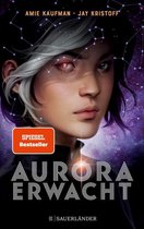 Aurora Rising 1 - Aurora erwacht