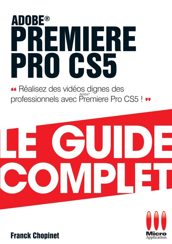 Première Pro Cs5 Guide Complet - cover
