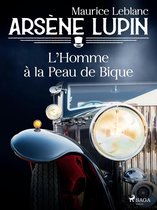 Arsène Lupin -- L'Homme à la Peau de Bique