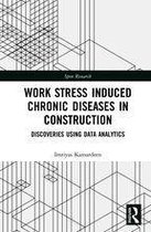 Spon Research - Work Stress Induced Chronic Diseases in Construction