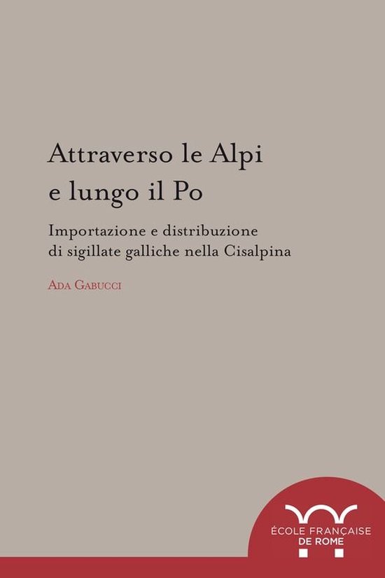 Collection de l'École française de Rome - Attraverso le Al ... - cover