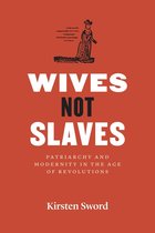 American Beginnings, 1500-1900 - Wives Not Slaves