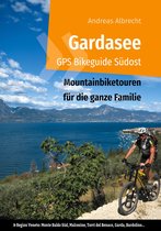 Gardasee GPS Bikeguides für Mountainbiker 3 - Gardasee GPS Bikeguide Südost