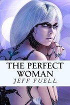 The Perfect Woman