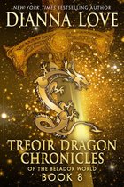 Treoir Dragon Chronicles of the Belador World 8 - Treoir Dragon Chronicles of the Belador World: Book 8