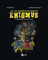 Les enquêtes du docteur Énigmus 3 - Les enquêtes du docteur Énigmus, Tome 03