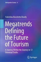 Anticipation Science- Megatrends Defining the Future of Tourism