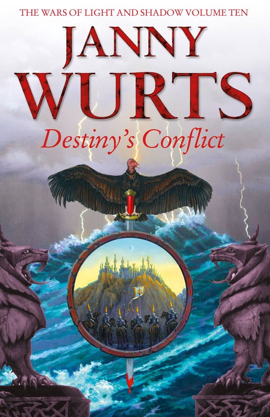 The Wars of Light and Shadow 10 - Destiny’s Conflict: Book ... - cover