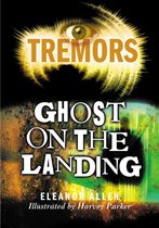 Tremors 93 - Ghost On The Landing