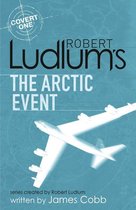 COVERT-ONE 7 - Robert Ludlum's The Arctic Event