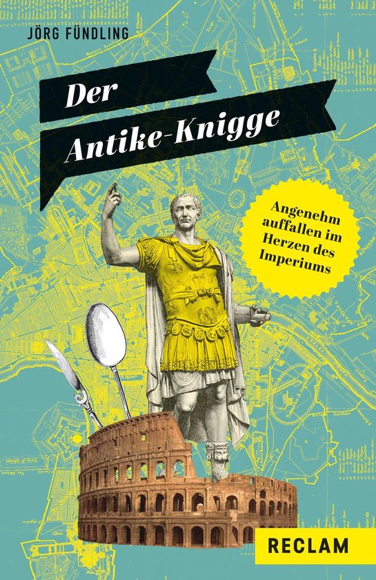 Reclams Universal-Bibliothek - Der Antike-Knigge. Angenehm a ... - cover