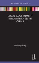 Routledge Focus on Public Governance in Asia - Local Government Innovativeness in China