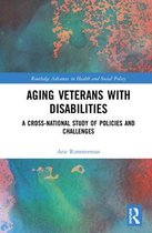 Routledge Advances in Health and Social Policy- Aging Veterans with Disabilities