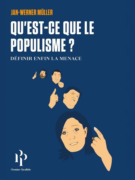 Qu'est-ce que le populisme? Définir enfin la menace. - cover