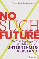 Dein Business - No such Future