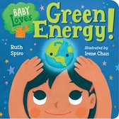 Baby Loves Science 7 - Baby Loves Green Energy!