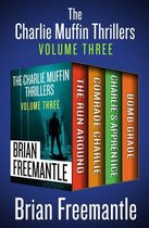 The Charlie Muffin Thrillers - The Charlie Muffin Thrillers Volume Three