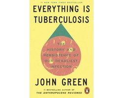 Omslag van Everything Is Tuberculosis