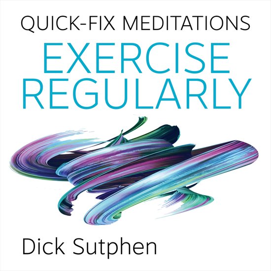 Quick-Fix Meditations Exercise Regularly - cover