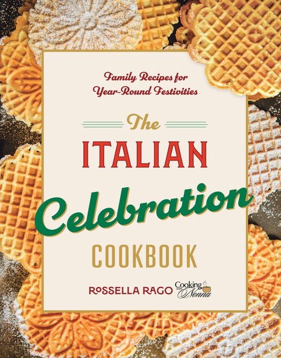 The Italian Celebration Cookbook - cover