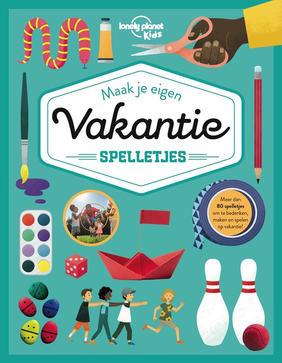 Maak je eigen vakantie spelletjes! Lonely Planet Kids. Illustraties van knutselspullen, kinderen en spelletjes.