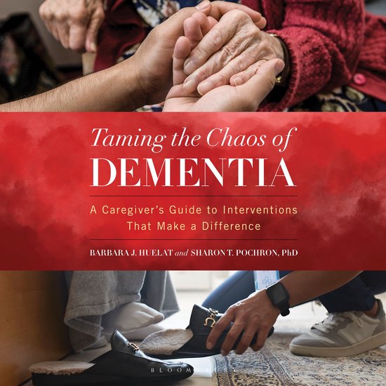 Taming the Chaos of Dementia - cover