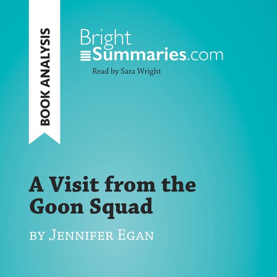 A Visit from the Goon Squad by Jennifer Egan (Book Analysis) - cover