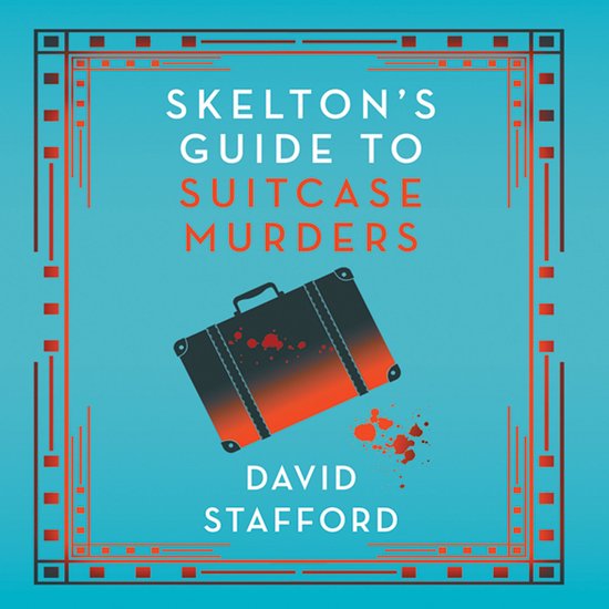 Skelton's Guide to Suitcase Murders - cover