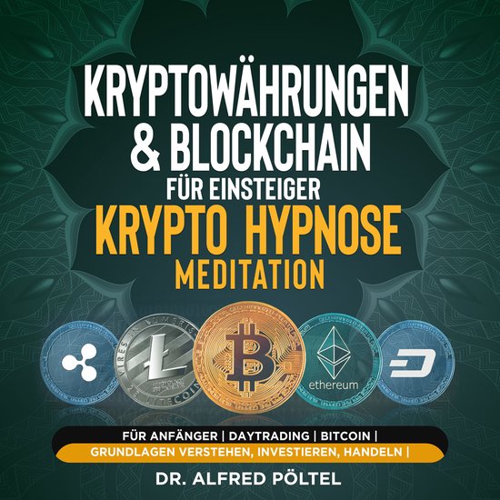 Kryptowährungen & Blockchain für Einsteiger - Krypto Hypno ... - cover