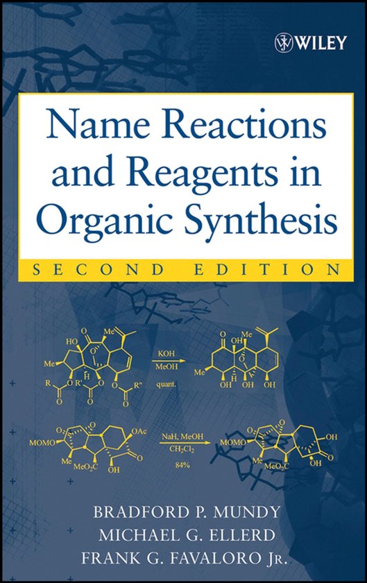 Name Reactions And Reagents In Organic Synthesis - cover