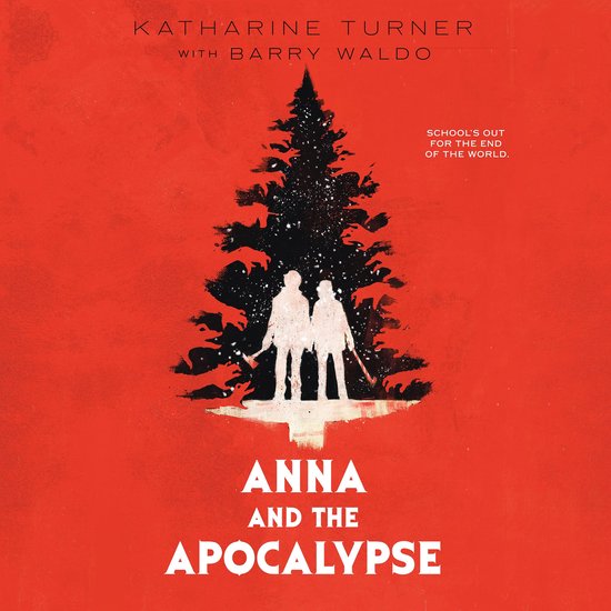 Anna and the Apocalypse - cover