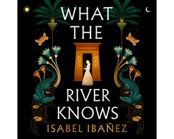 What the River Knows