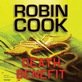 La couverture du livre 'Death Benefit' de Robin Cook avec un caducée doré sur des billets de banque.