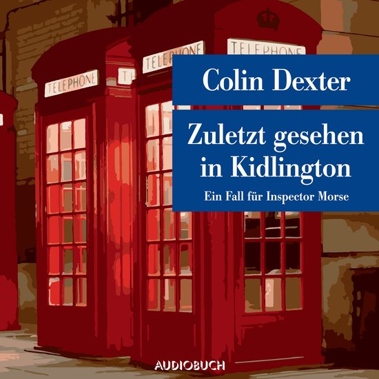 Zuletzt gesehen in Kidlington - Ein Fall für Inspector Mors ... - cover