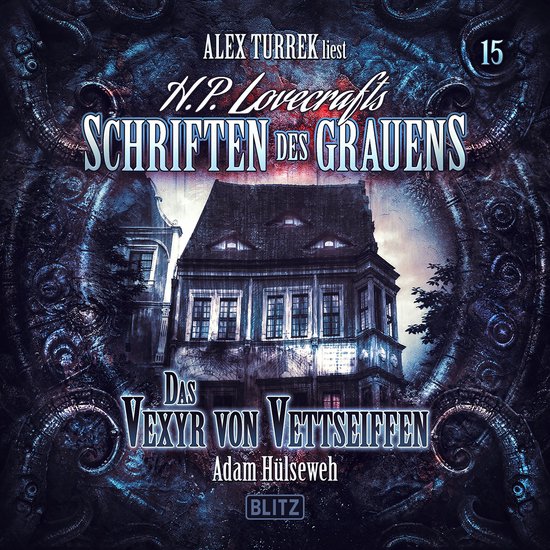 H. P. Lovecrafts Schriften des Grauens - Folge 15: Das Vexyr ... - cover
