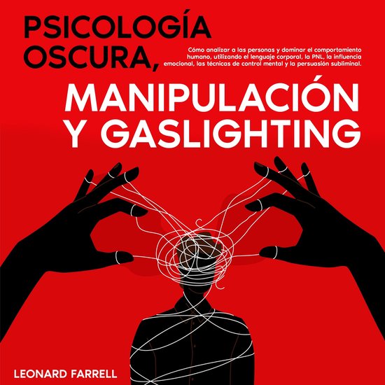 Psicología Oscura, Manipulación Y Gaslighting - cover